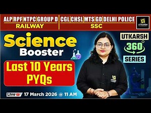 Last 10 Years Previous Year Questions | Science Booster #77 | Utkarsh 360 Series | Dr. Neelam Ma'am