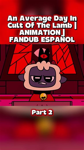 An Average Day In Cult Of The Lamb | ANIMATION | FANDUB ESPAÑOL #humor #mexico #parati #fyp