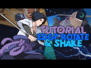 NOO TUTORIAL EDGY ROTATE & SHAKE - ALIGHT MOTION | Alight Motion Tutorial