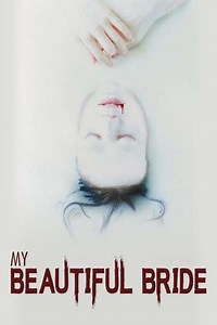 My Beautiful Bride (2021) Streaming - Where to Watch Online