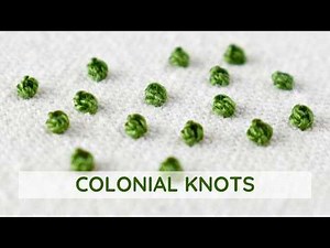 How to Embroider Colonial Knot Stitch | Hand Embroidery Tutorial for Beginners