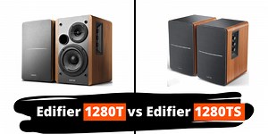 Edifier 1280T vs 1280TS - Indepth Comparison - SpeakerSavy