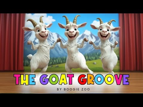 The Goat Groove 🐐 | Fun Dance Song for Kids | Boogie Zoo