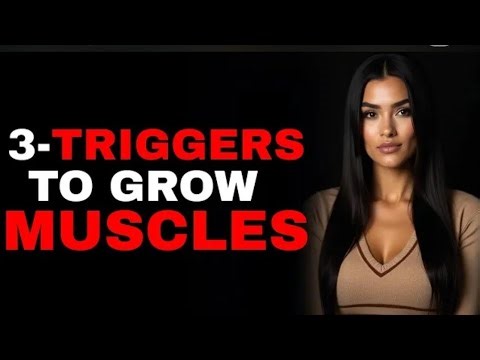 The 3 Biological Triggers for Muscle Growth