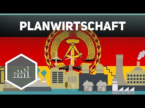 Planwirtschaft / Zentralverwaltungswirtschaft