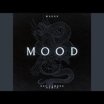 Mood (RAF Camora Remix)
