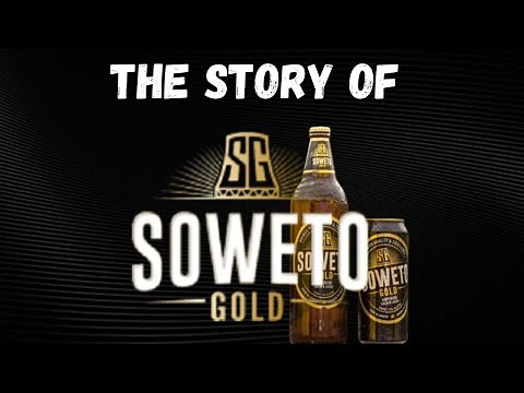 The Story of Soweto Gold
