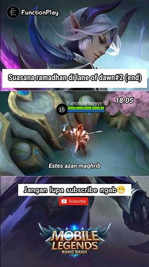 suasana ramadhan di lane of dawn part 2(end) #shorts #mlbb #functionplay