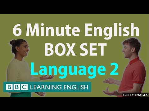 BOX SET: 6 Minute English - 'Language 2' English mega-class! 30 minutes of new vocabulary!
