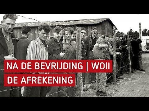 Na de bevrijding WO2 | De afrekening