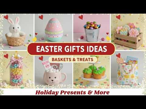 114+ Easter Gifts Ideas 2026 | Easter Basket Ideas & Cute Spring Presents