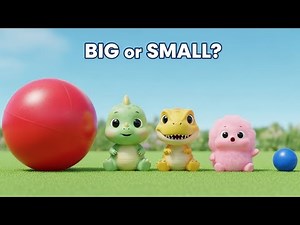 Big vs Small 🟥🔵 | Learn Sizes for Kids | Toddler Learning Video