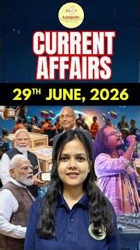 Daily Current Affairs | 29th June 2026 | Top 5 News You Must Know