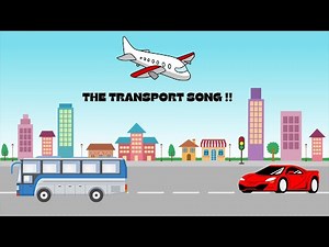 🚗🚌 Let’s Go On a Journey! ✈️🚂 “THE TRANSPORT SONG”