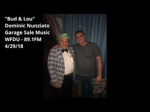 "Bud & Lou" - Garage Sale Music 4/29/18 - WFDU 89.1 FM