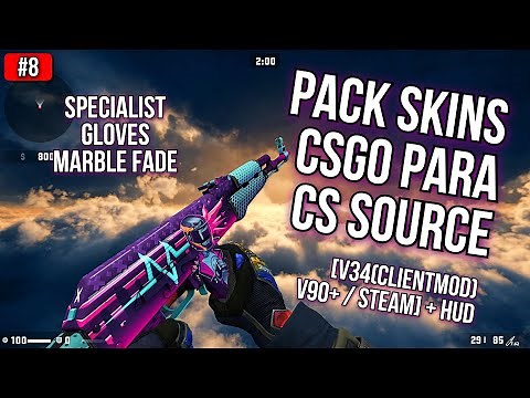 PACK de SKINS para COUNTER STRIKE SOURCE #8 [v34(ClientMod) / v90+ / Steam]