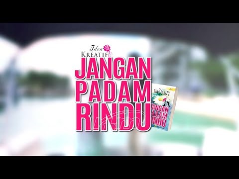 Jangan Padam Rindu (Episod 4)