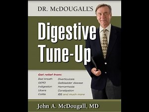Digestive tuneup PERFECT BOWEL MOVEMENT by Mcdougall part 6