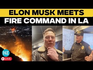 California Wildfires LIVE: Elon Musk Meets Fire Command Team In LA | Los Angeles Fire 2025 | US News