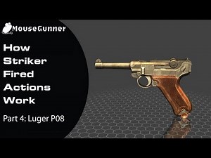 How Striker Fired Actions Work Part 4: Luger P08