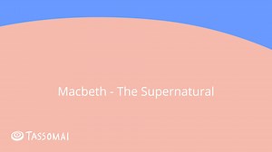 Macbeth: The Supernatural - GCSE English Literature (9-1)