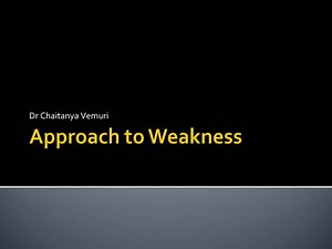Approach to Weakness - SlideServe