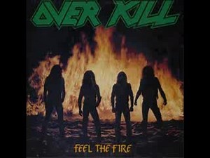 Overkill - Feel The Fire (Full Album) 1985