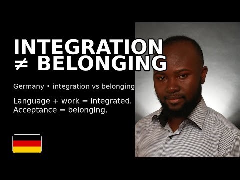 Integration in Germany: It’s NOT the Same as Belonging