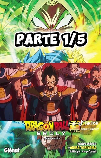 Dragon Ball Super Broly: Parte 1 de la Película Completa