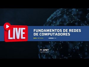 Fundamentos de Redes de Computadores | LIVE CPET
