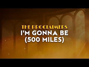 The Proclaimers – I'm Gonna Be (500 Miles) | From How I Met Your Mother (Lyrics)