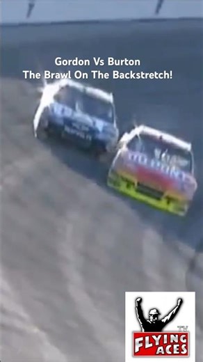 Gordon Vs Burton. The Brawl On The Backstretch! #nascar