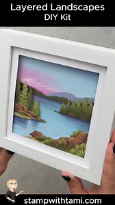 1.9K views · 29 reactions | Bring nature indoors with the Layered Landscapes Kit!  Easy, beautiful, and perfect for any crafter. Grab yours in my store! #DIYHomeDecor #StampinUp #diygifts | Stamp With Tami White - Stampin Up Independent Demonstrator - DIY Crafts | Facebook