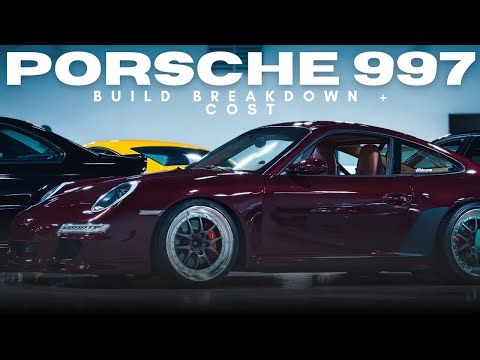 2006 Porsche 911 997.1 Carrera S - FULL Build Breakdown and Cost...so far