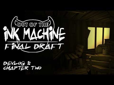 Out of the Ink Machine: Final Draft - Devlog 1 (Chapter Two)