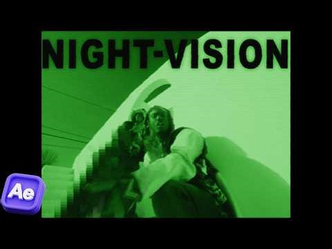 INSANE NIGHT VISION EFFECT in After Effects