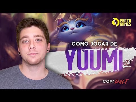 COMO JOGAR DE YUUMI - TUTORIAL DE HABILIDADES, RUNAS, COMBOS E COMPORTAMENTO - COM DALT