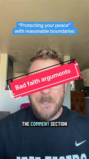 Avoiding Bad Faith Arguments for Better Conversations