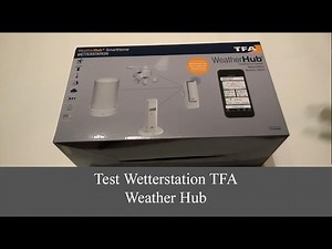 Unboxing Test Wetterstation TFA Weather Hub