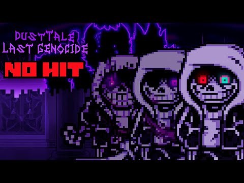 DUSTTALE LAST GENOCIDE - FULL FIGHT NO HIT IN ONE RUN (First Ever)