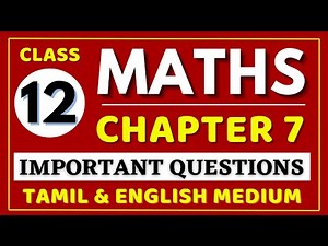 12th Maths Chapter 7 important Questions | 12th Maths important Questions @kalvitube