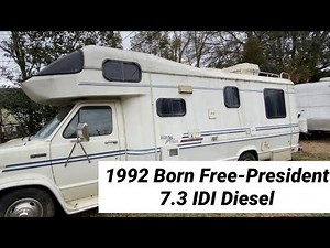 1992 Born Free - President 7.3 IDI Diesel