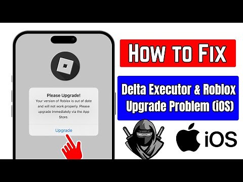 How to Fix Delta Executor & Roblox Upgrade Problem on iOS (2025) | Full Solution Guide