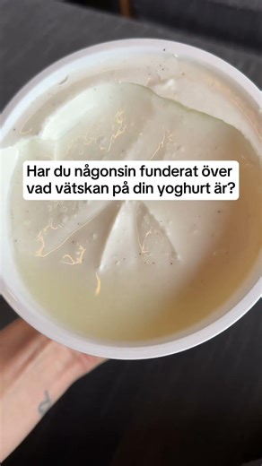 Häll ALDRIG ut vätskan i din yoghurt - här är varför