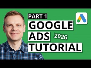 Google Ads Tutorial – Learn the Fundamentals and Set Up Your Account
