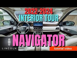 2022–2024 Lincoln Navigator Interior – Full Tour & Tech Explained