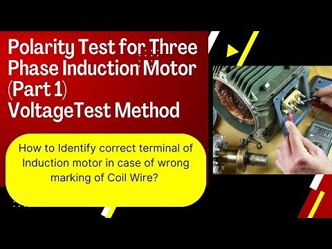 Polarity Test of 3 Phase Induction Motor | Correct Identification of Motor Terminal ( Part-1)
