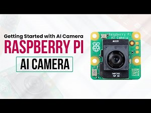 Quick Start Guide with Raspberry PI AI Camera