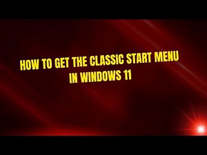 How to Get the Classic Start Menu in Windows 11