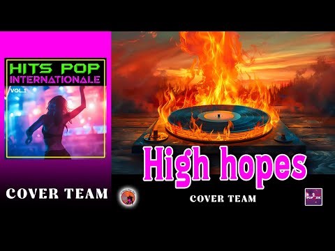 High hopes. Hits International Vol 1. Cover Team.